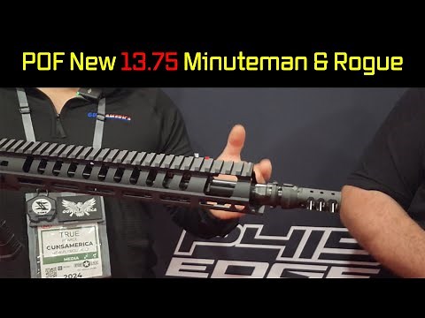 POF New 13.75 Minuteman & Rogue AR's - SHOT Show 2024