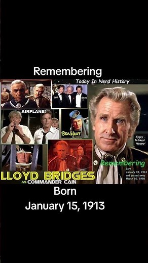 Remembering Lloyd Bridges, born January 15, 1913 and passed away March 10, 1998.