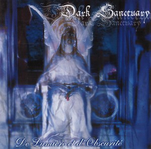 Dark Sanctuary - De Lumière Et D'Obscurité