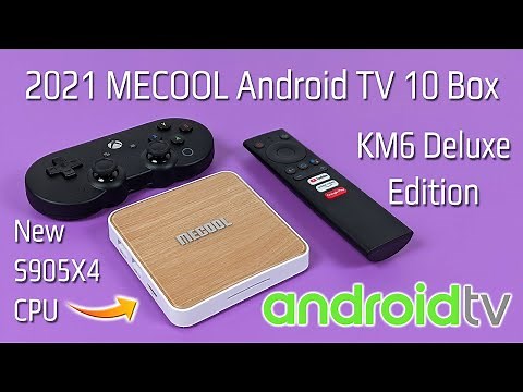 2021 MECOOL KM6 Deluxe Review, S905X4 Official Android TV 10.0 BOX