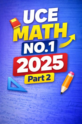 Replying to @Acronym ug UCE 2025 ITEM 1 Part 2 #UCE #UNEB #MATH