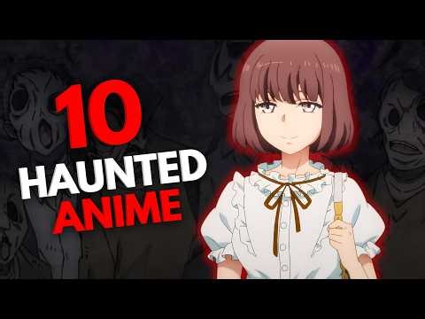 Top 10 Horror Anime That Will TRAUMATIZE You | Must Watch Anime
