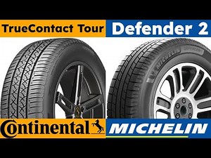 Continental TrueContact Tour vs Michelin Defender2
