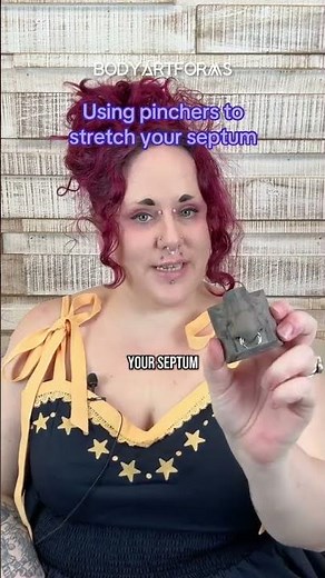Using Pinchers to Stretch Your Septum