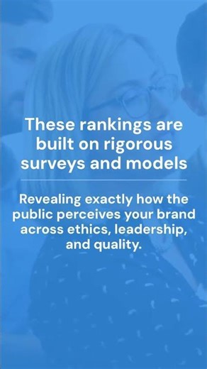 Why Corporate Reputation Rankings Matter for Your Brand