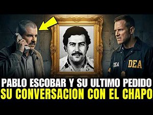 El Chapo revealed what Pablo Escobar asked him to do just before he died, and this is what he did.