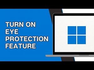 How to Turn ON Eye Protection in Windows 11/10