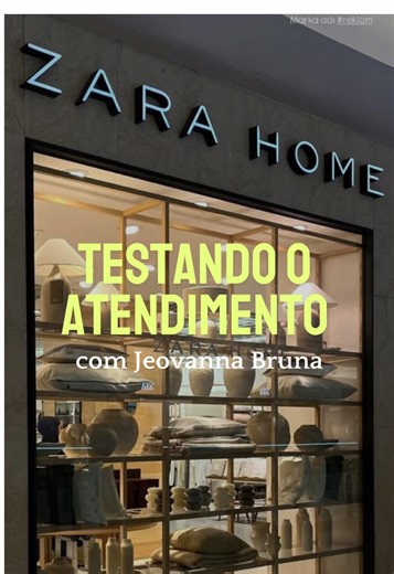 Testando atendimento na loja Zara Home