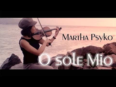 O SOLE MIO ❤ VERSION VIOLIN (MODERNA)!! ... hermoso!!