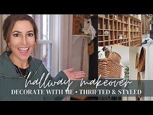 Decorate My New House with Thrifted Finds • Hallway Makeover • Thrifted & Styled from Goodwill Bins