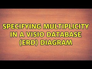Specifying Multiplicity in a Visio Database (ERD) Diagram (2 Solutions!!)