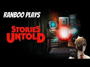Ranboo Plays Stories Untold (07-20-2021) VOD