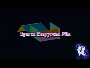 Sparta Empyrean Mix (-Reupload-)