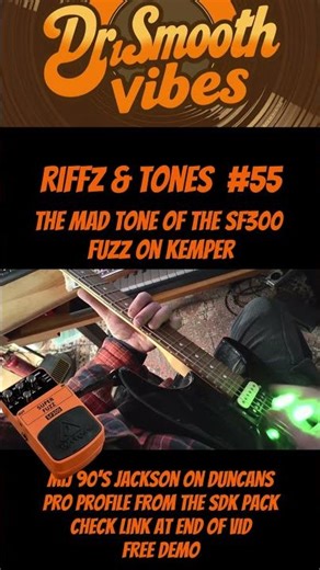 Riffz 'n Tones - Radioactive Mad Tone of the SF300 Fuzz on Kemper