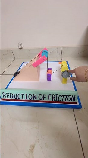 Model on Reduction of Friction #diy #handmade