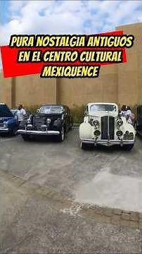 evento de la nostalgia 🚗 centro cultural mexiquense exhibición y venta💲 #carros #ventacarros