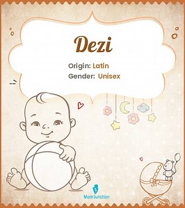 Dezi Name Meaning, Origin, History, And Popularity