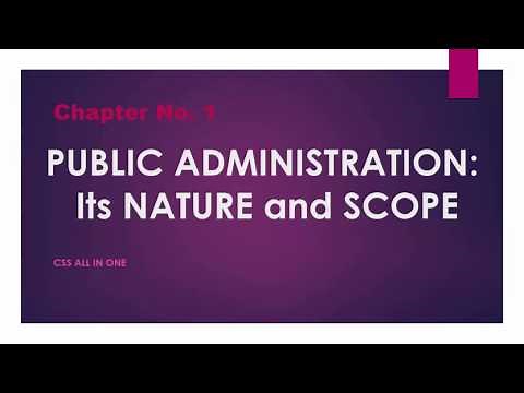 Lecture # 01: Introduction to the Public Administration | Its Nature and Scope
