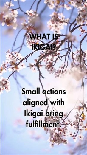 Ikigai = your reason for being