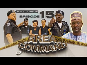 AREA COMMAND: SEASON 1 EPISODE 15 STARRING FUNKY MALLAM. LATEST COMEDY SERIES WITH NOLLYWOOD LEGENDS