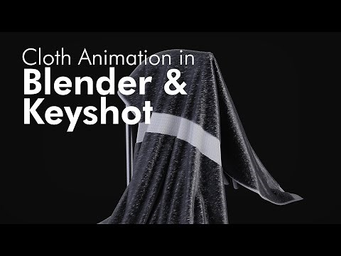 How to Make Cloth Animation in Blender for Keyshot