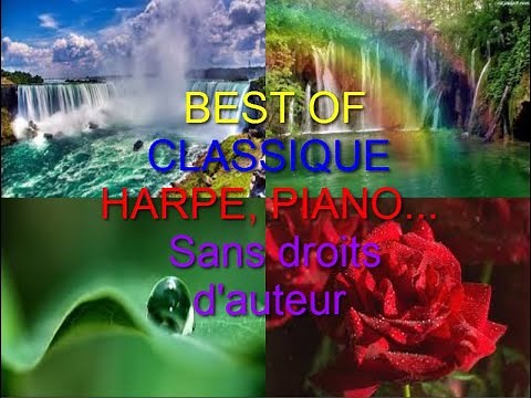 BEST OF musique classique, musique d'ambiance calme SANS DROITS No copyrights