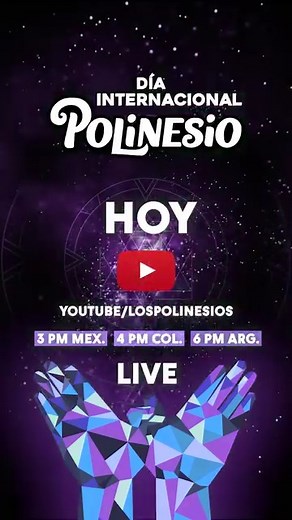 ¡Falta pocas horas para nuestro En Vivo! 🎉 Únete a nosotros en YouTube Los Polinesios. #lospolinesios #diainternacionalpolinesio | Platica Polinesia