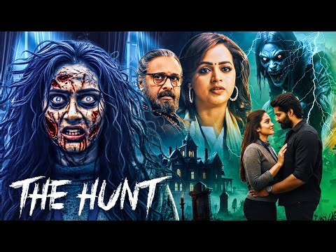HORROR Release : THE HUNT Latest South BLOCKBUSTER 2025 New Hindi Dubbed Sauth Movi 4K Bhavana Renji