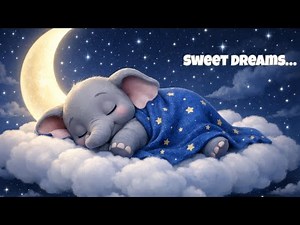 Lullaby for Babies 🌙 Baby Elephant Sleep Song | Calming Bedtime Music for Kids