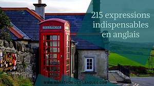 ▷ 215 Phrases de Base en Anglais (and more)