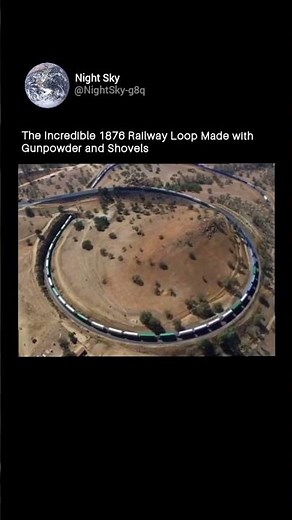 The Incredible 1876 Railway Loop Made with Gunpowder and Shovels