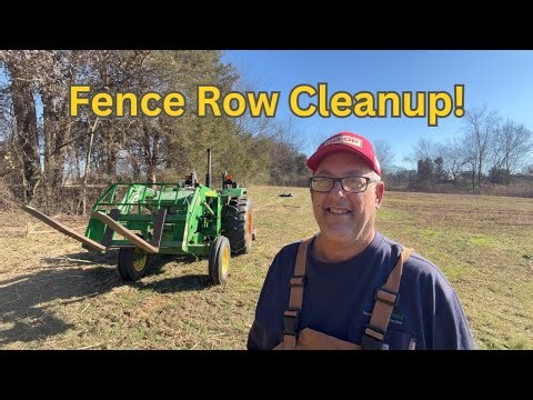 Cleaning Fence Rows: The Job That Never Ends!