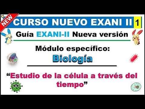 CURSO EXANI II 2022 Biología: La célula: Estudio de la célula a través del tiempo #exani2022