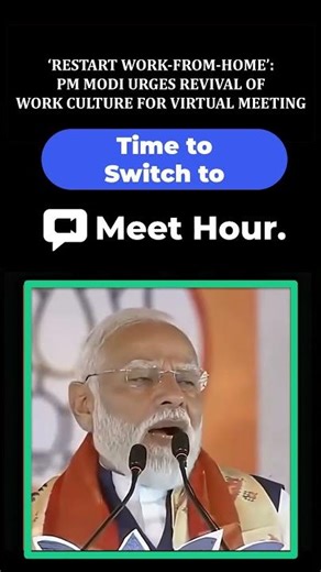 PM Modi Supports Virtual Meetings 😎 | Meet Hour