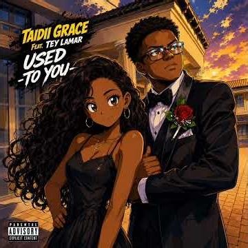 TaiDii Grace Feat Tey Lamar -Used To You-