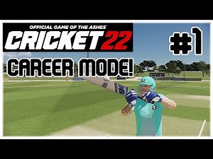 CRICKET 22! - CAREER MODE #1 - CLUB DEBUT!