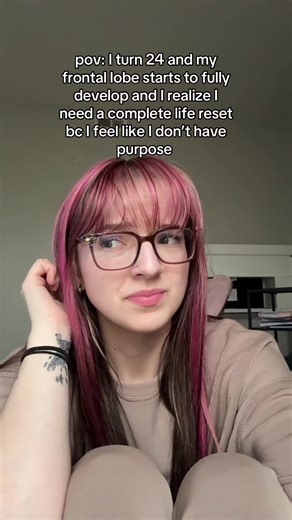 Turning 24: Embracing Frontal Lobe Development and Life Reset