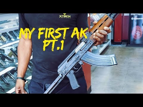 My First AK PT.1
