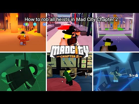 How to rob all heists in Mad City Chapter 2 /Mad City Chapter 2/Roblox
