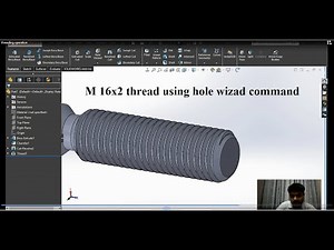 How to make M16X2 thread in solidworks