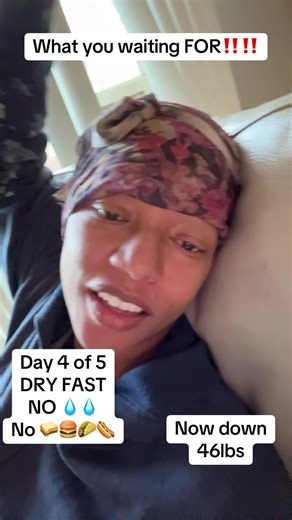 Day 4 of Dry Fast: My 46lbs Weight Loss Journey