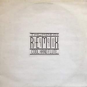 Fluke - Thumper & Cool Hand Flute (Remix)