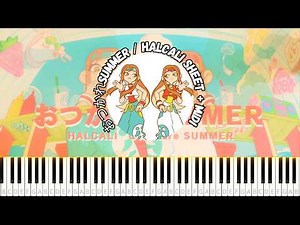 おつかれSUMMER (Otsukare Summer ) / HALCALI【Piano Tutorial SHEET + MIDI】#piano