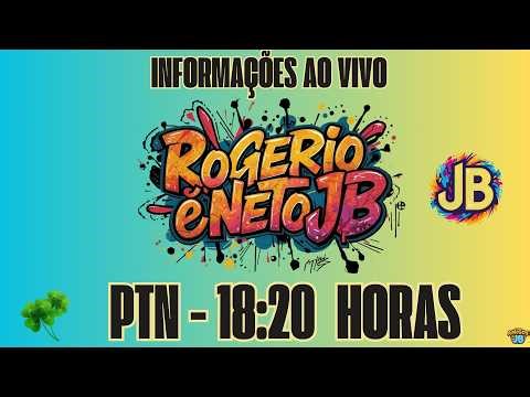 🍀 RESULTADO AO VIVO ROGERIO E NETO JB - PTN - 13/04/2026