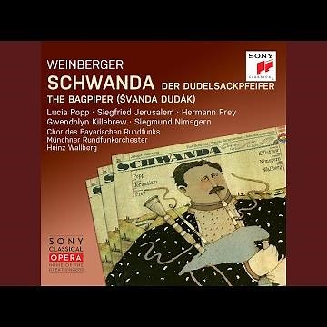 Schwanda the Bagpiper: Act I: Scene 1: Schwanda! Schwanda!