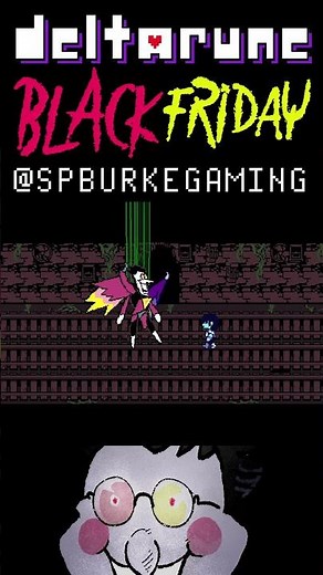 DELTARUNE | BLACK FRIDAY | SPAMTON NEO
