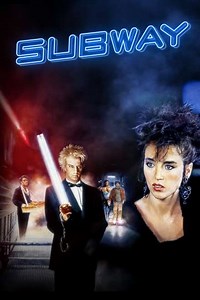 Subway (1985) - Movie