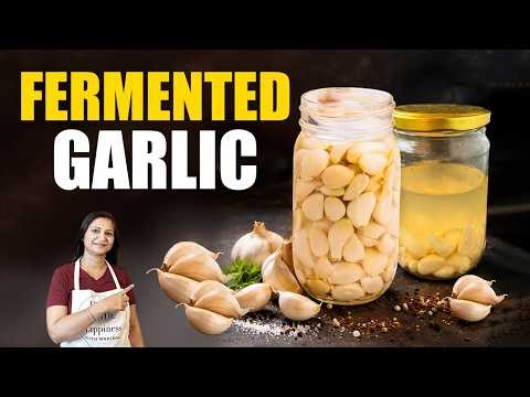 Strong Garlic Taste Gone! Probiotic Fermented Garlic Recipe for Gut Health, Immunity & Healthy Heart