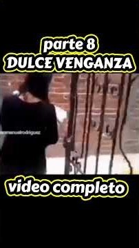 part 8. SWEET REVENGE