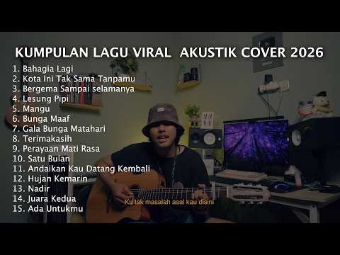 Kumpulan Lagu Indie Akustik Cover Viral 2026